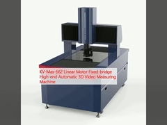 KV-Max-662 Linear Motor Fixed-bridge High-end Automatic 3D Video Measuring Machine